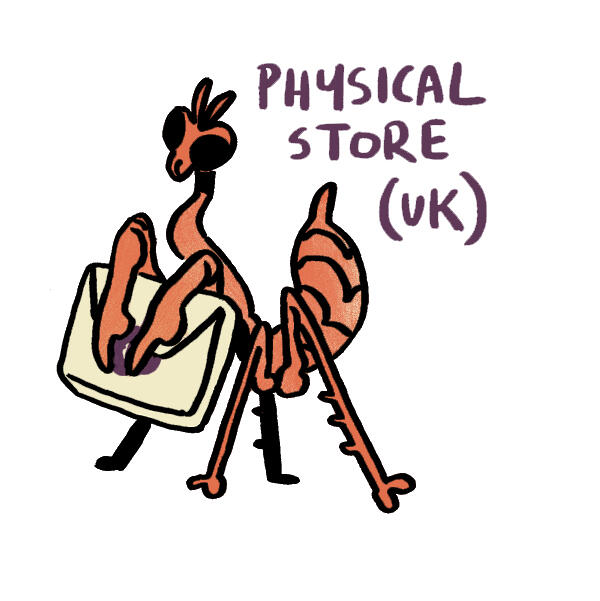 Untitled a praying mantis clutching a letter in its claws. text reads: physical store (UK)