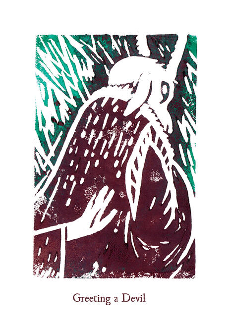 Devilry p34 block print in green and brown, showing a goat-headed figure turned away from the viewer. a hand reaches out otwards them at the base of the image. text reads: greeting a devil.