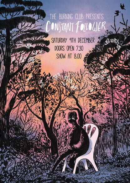 Constant Follower poster poster for a show by the band Constant follower. shows a forest at sunset, with a figure sitting in a plastic chair, and lots of white birds in the trees.
